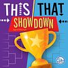 This/That: Showdown
