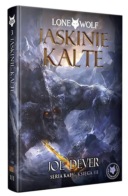 Lone Wolf 3: Jaskinie Kalte - Księga III serii Kai