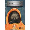 Infection: Humanity's Last Gasp