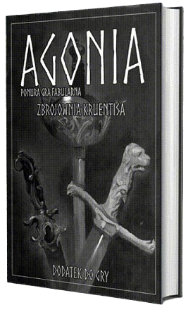 Agonia: Ponura gra fabularna - Zbrojownia Kruentisa