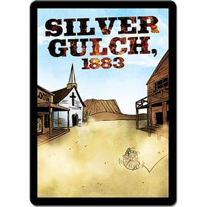 Sentinels of the Multiverse: Silver Gulch, 1883 Environment