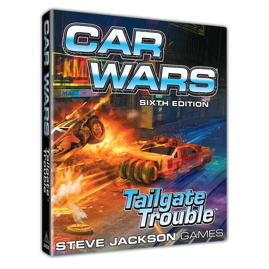Car Wars (Sixth Edition): Tailgate Trouble