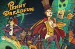 Penny Dreadfun: Duchy, Demony, Dickensy