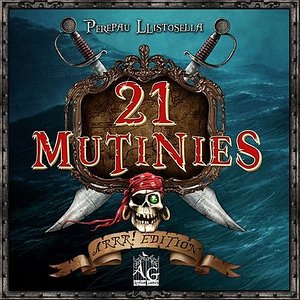 21 Mutinies: Arrr! Edition