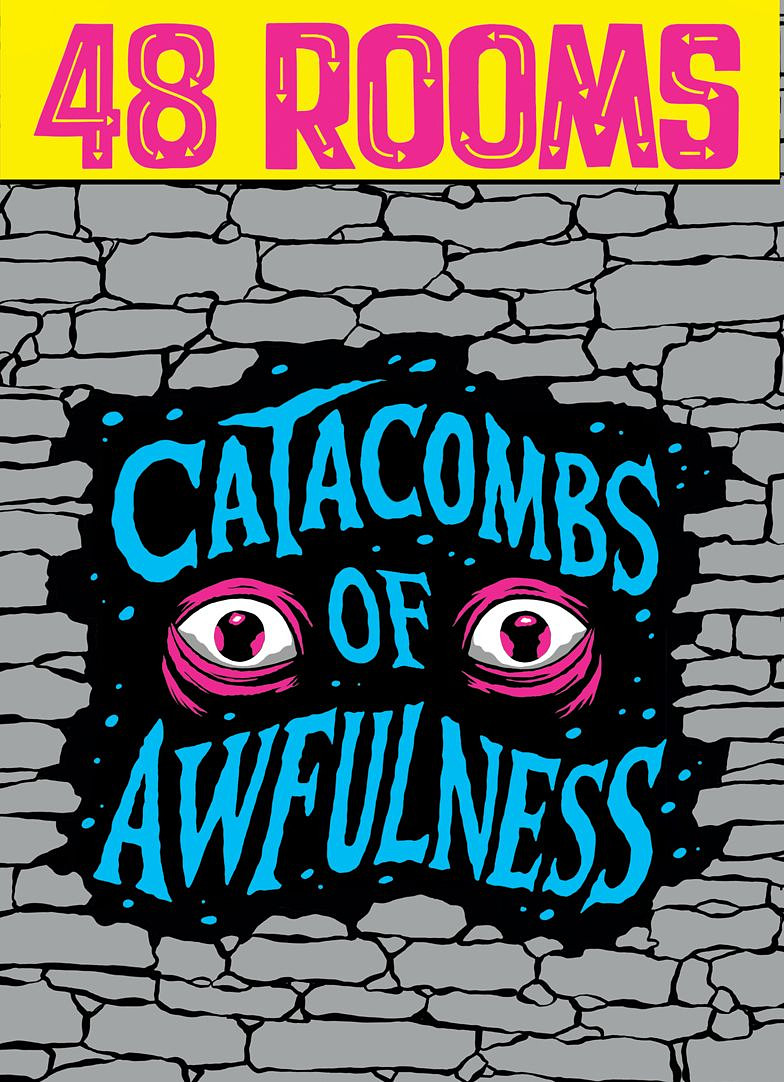 48 Rooms: Catacombs of Awfulness