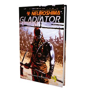 Neuroshima: Gladiator (RPG. 02)
