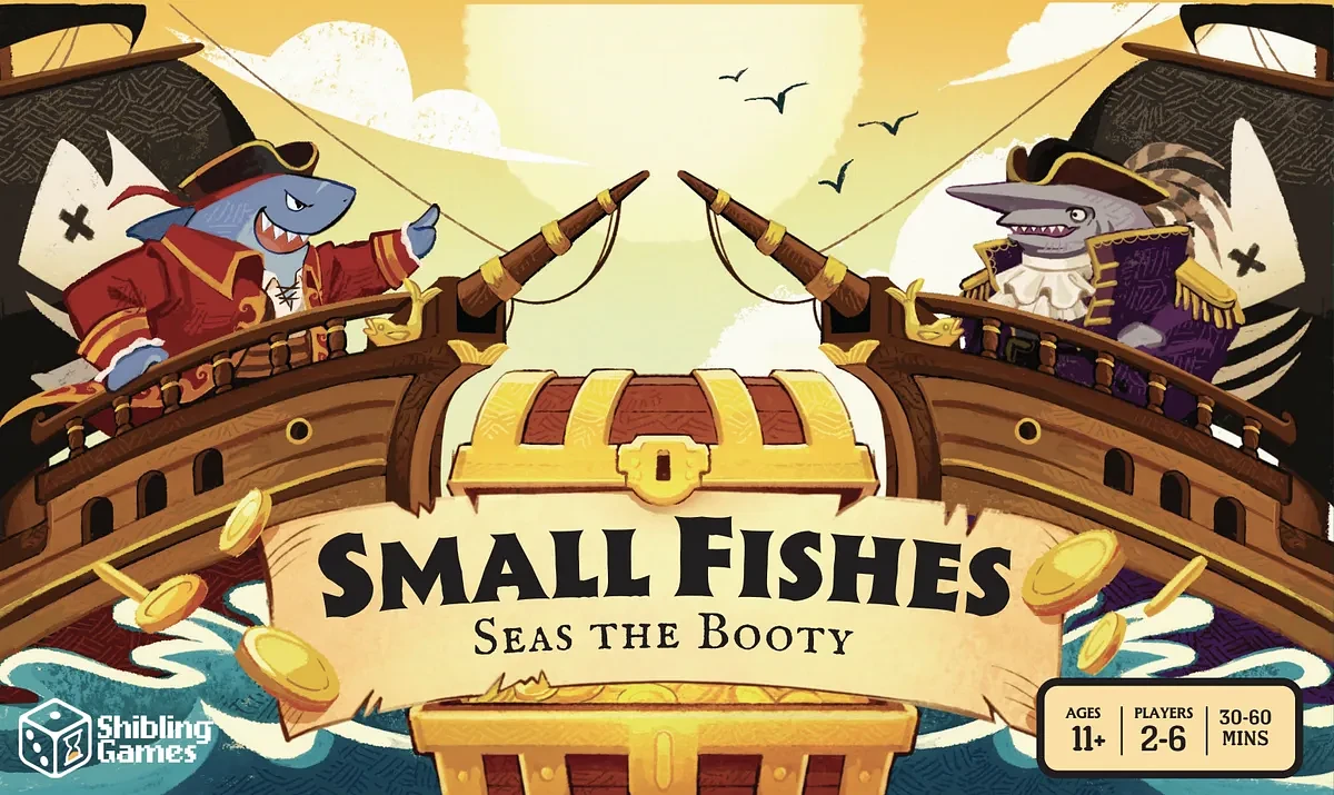 Small Fishes: Seas the Booty