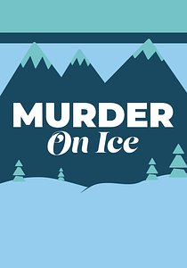 Hunt A Killer: Murder On Ice