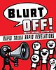 BLURT OFF! Party Animal Edition