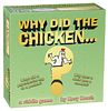 Why Did the Chicken...?