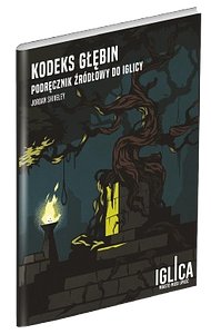 Iglica: Kodeks głębin