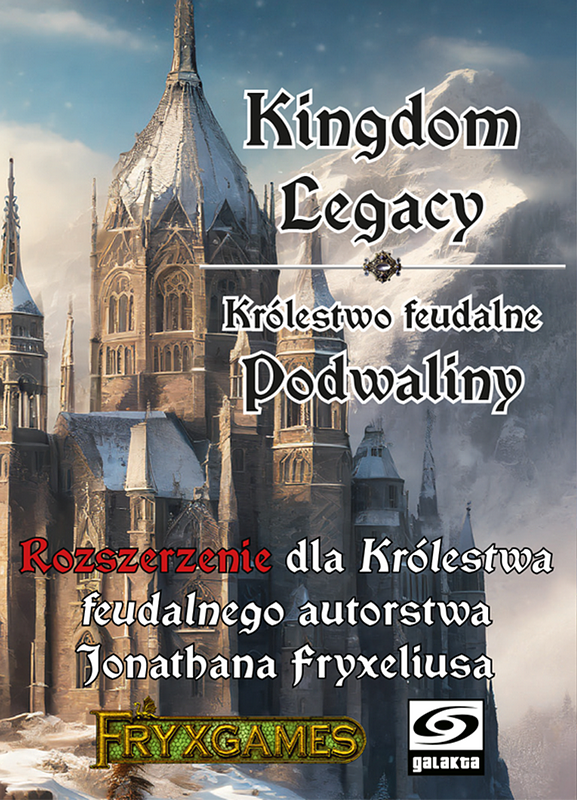 Kingdom Legacy: Podwaliny
