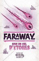 Faraway: Sous un ciel d'étoiles