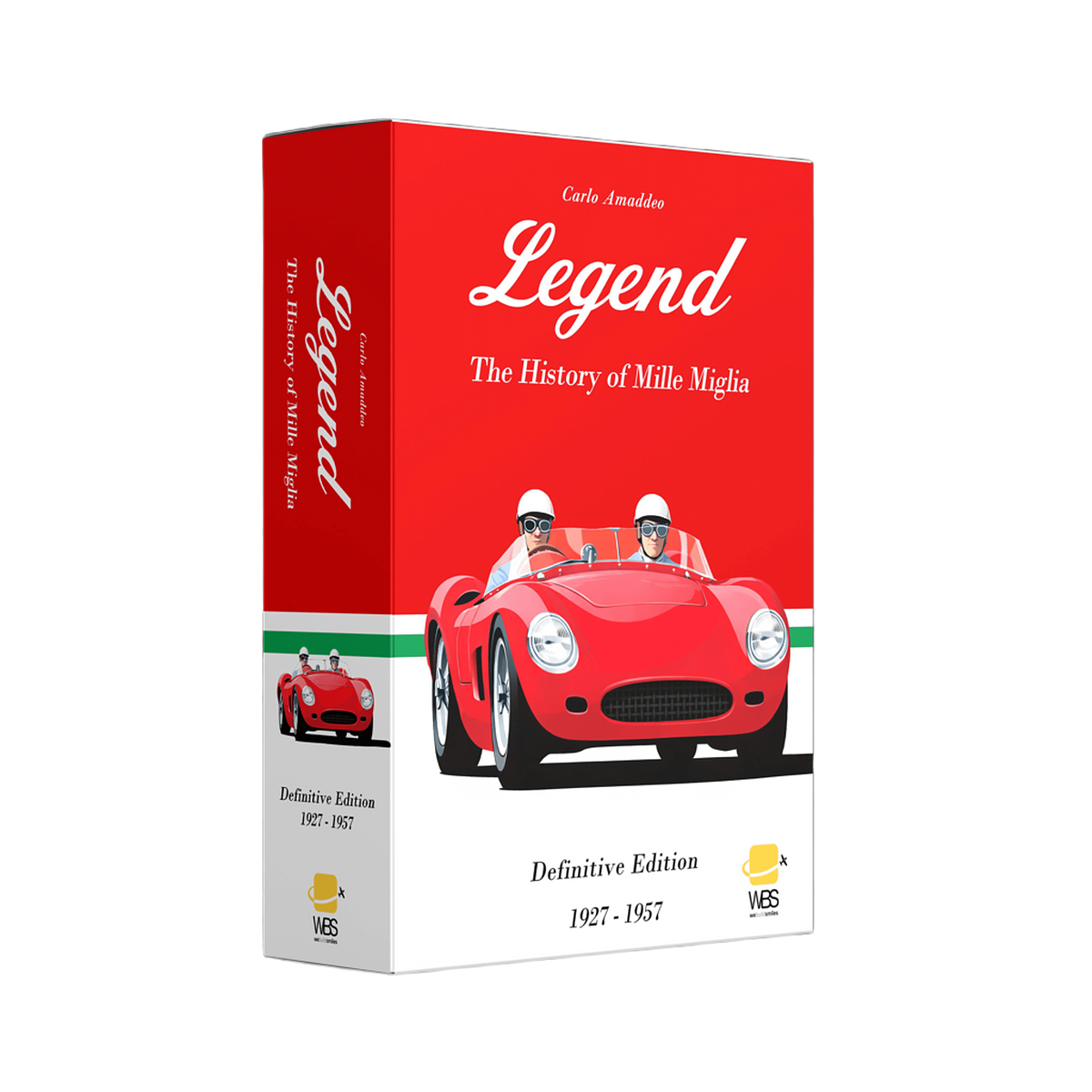 Legend: The History of Mille Miglia Definitive edition
