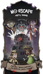 No Escape Until Dawn