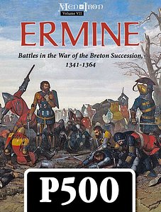 Ermine: Battles in the War of the Breton Succession, 1342-1364
