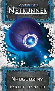 Android: Netrunner - Nadgodziny (Cykl Odbioru)