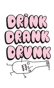 Drink Drank Drunk: The Game of Mis-Beer-Having