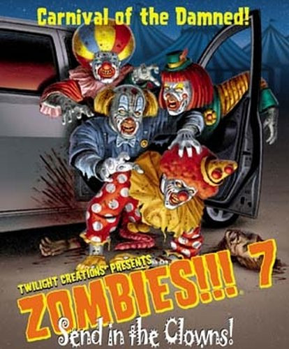 Zombies!!! 7: Send in the Clowns