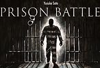 Prison Battle