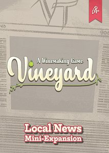 Vineyard: A Winemaking Game – Local News Mini-Expansion