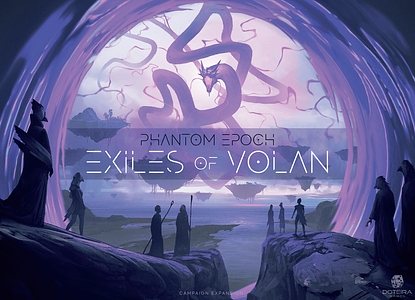 Phantom Epoch: Exiles of Volan