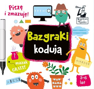 Bazgraki kodują 3-6 lat