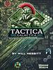Tactica Galactica: Sci-Fi Skirmish Rules for Tabletop Miniatures