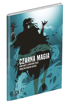Iglica: Czarna magia