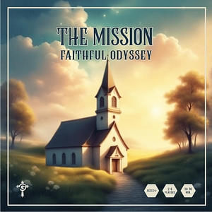 The Mission: Faithful Odyssey