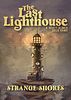 The Last Lighthouse: Strange Shores