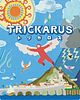 Trickarus