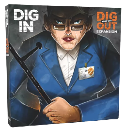 Dig Your Way Out: Dig In Expansion