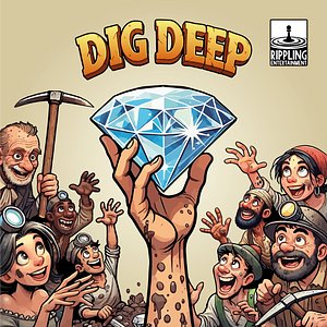 Dig Deep