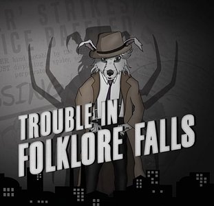 Trouble in Folklore Falls