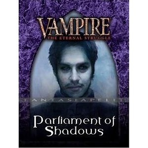 Vampire: The Eternal Struggle - Parliament of Shadows