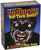Zombies!!! Roll Them Bones!