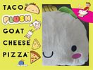 Taco Plush Goat Cheese Pizza