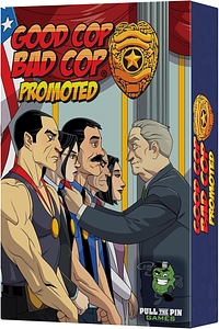 Good Cop Bad Cop: Promoted