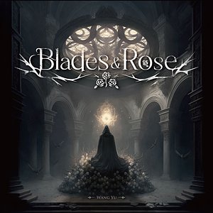 Blades & Rose