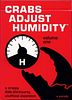 Crabs Adjust Humidity: Volume One