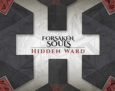 Forsaken Souls: Hidden Ward