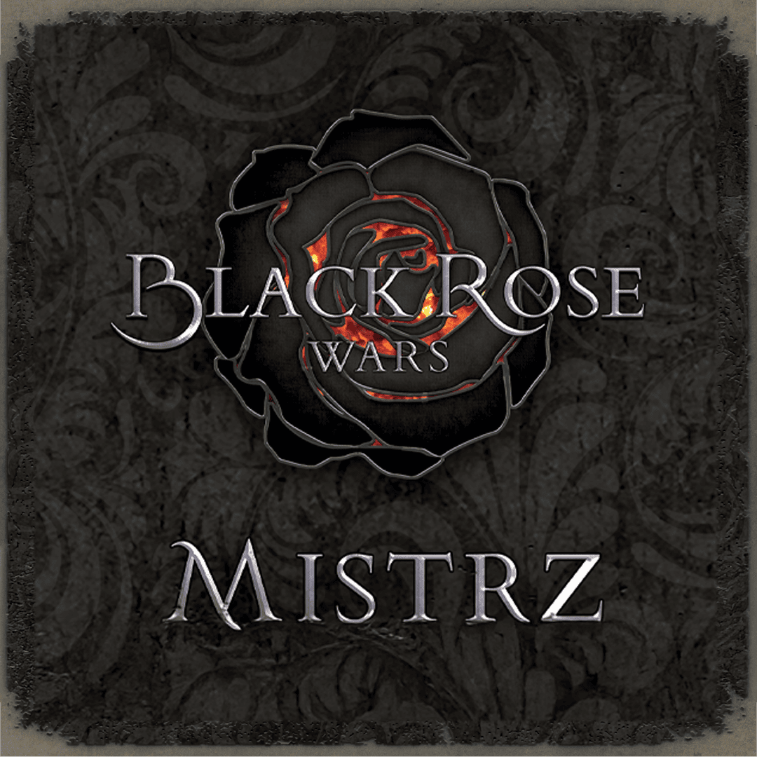 Black Rose Wars: Mistrz
