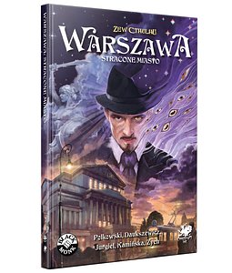 Zew Cthulhu: Warszawa, Stracone miasto  