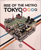 Rise of the Metro TOKYO