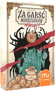 Za garść miedziaków: Więcej