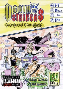 Deathstrikers: Overkillers of Epochalypse