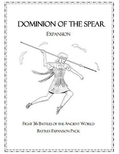 Dominion of the Spear: Expansion – Fight 36 Battles of the Ancient World