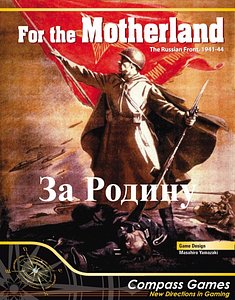 For the Motherland! The Russian Front, 1941-44