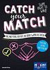 Catch Your Match